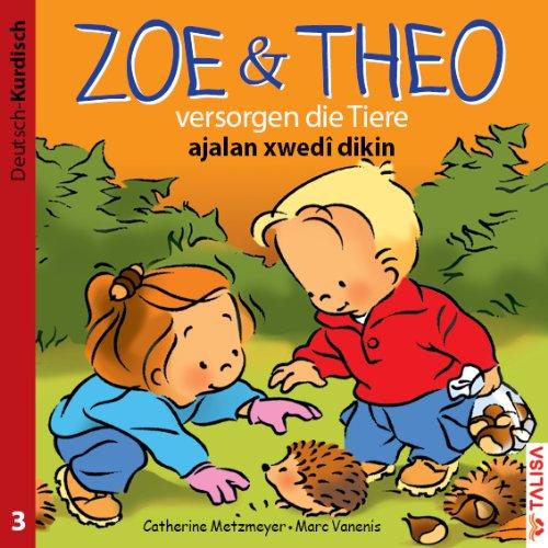 ZOE & THEO versorgen die Tiere. Deutsch und Kurdisch