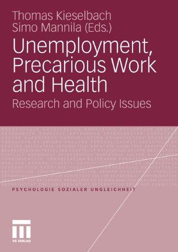 Unemployment, Precarious Work and Health: Research and Policy Issues (Psychologie Sozialer Ungleichheit)