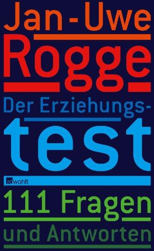 Der Erziehungstest - 111 Fragen und Antworten