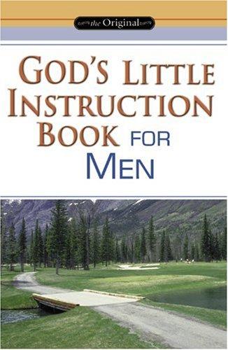 God's Little Instruction Book for Men (God's Little Instruction Books)