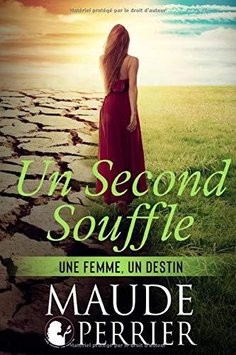 Un second souffle: Une femme, un destin - Rachel