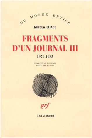 Fragments d'un journal. Vol. 3. 1979-1985