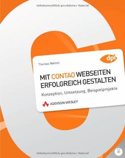 Mit Contao Webseiten erfolgreich gestalten - Konzeption, Umsetzung, Beispielprojekte (DPI Grafik)