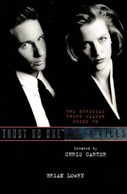 Official Guide to the "X-files": Trust No One - The Third Season v. 2