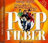 Pizza in den Haaren, Spagetti auf der Hos. Frechfröhliches Popalbum für kleine und grosse Kids: Pop Fieber, 1 CD-Audio