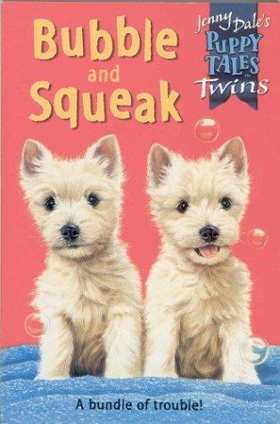 Puppy Tales 14: Twins: Bubble and Squeak (Jenny Dale's Puppy Tales S.)