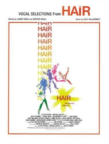 Hair: Vocal Selections (Piano/Vocal/Chords)