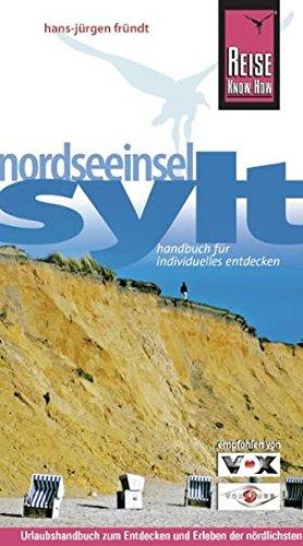 Sylt, Nordseeinsel (Reise Know-How - Urlaubshandbuch)