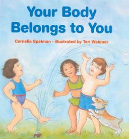 Your Body Belongs to You