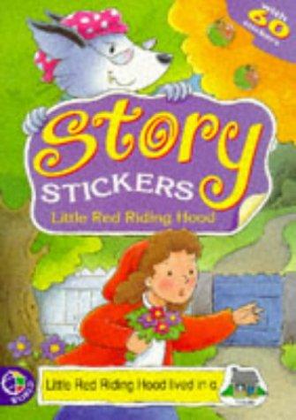 Little Red Riding Hood (Story Stickers S.)