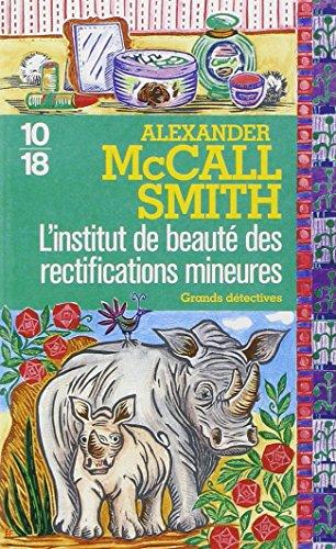 L'institut de beauté des rectifications mineures