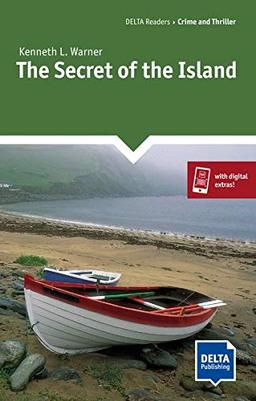 The Secret of the Island: Lektüre + Delta Augmented (DELTA Readers / Crime and Thriller)