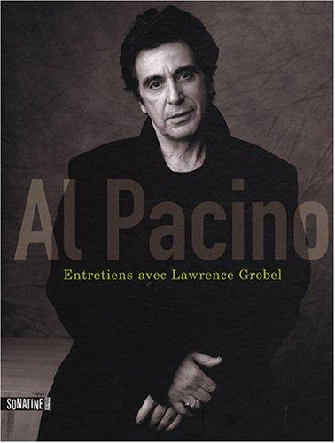 Al Pacino : entretiens avec Lawrence Grobel