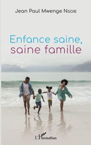 Enfance saine, saine famille