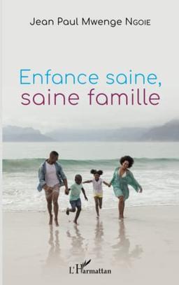 Enfance saine, saine famille