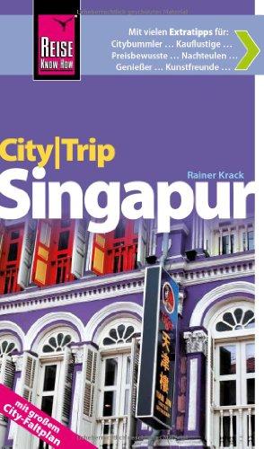 Reise Know-How CityTrip Singapur: Reiseführer mit Faltplan