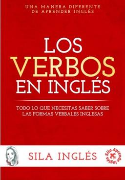 Los verbos en inglés: Todo lo que necesitas saber sobre las formas verbales inglesas