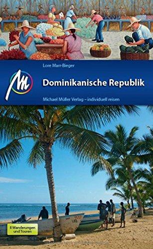 Dominikanische Republik: Reiseführer mit vielen praktischen Tipps.