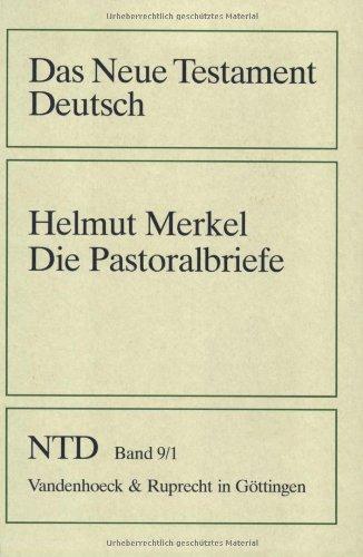 Das Neue Testament Deutsch (NTD), 11 Bde. in 13 Tl.-Bdn., Bd.9/1, Die Pastoralbriefe