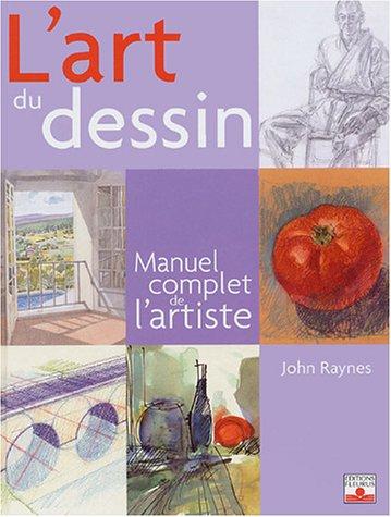 L'art du dessin : manuel complet de l'artiste