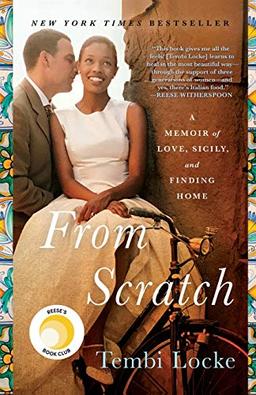 From Scratch: A Memoir of Love, Sicily, and Finding Home