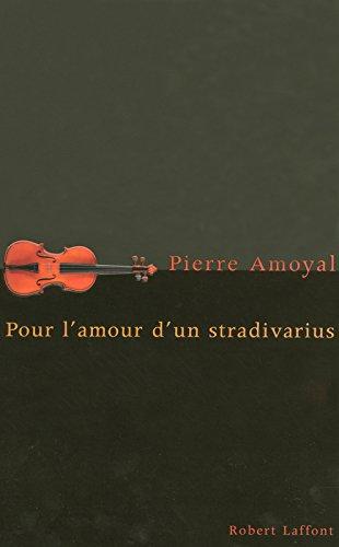 Pour l'amour d'un stradivarius