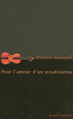 Pour l'amour d'un stradivarius