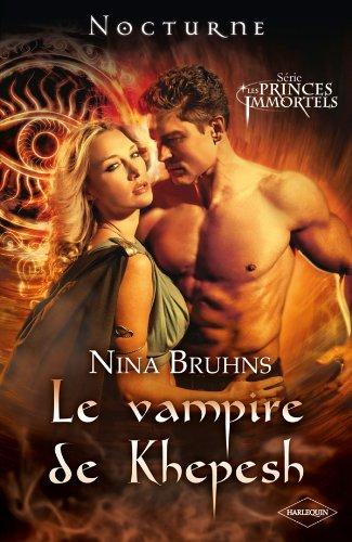 Le vampire de Khepesh : les princes immortels