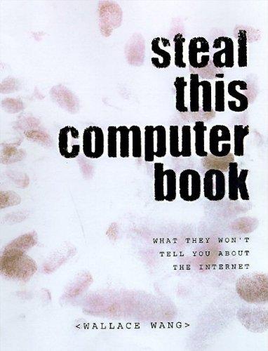 Steal This Computer Book