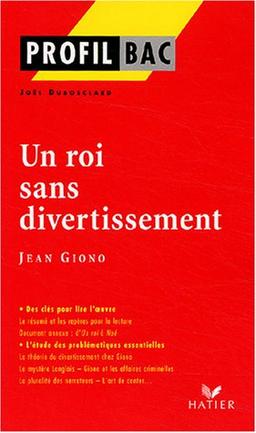 Un roi sans divertissement, Jean Giono