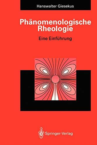 Phänomenologische Rheologie: Eine Einführung