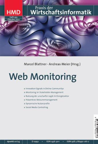 Web Monitoring (HMD - Praxis der Wirtschaftsinformatik, Heft 293)