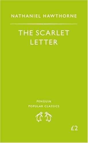 The Scarlet Letter (Penguin Popular Classics)