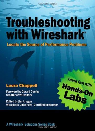 Troubleshooting with Wireshark: Locate the Source of Performance Problems