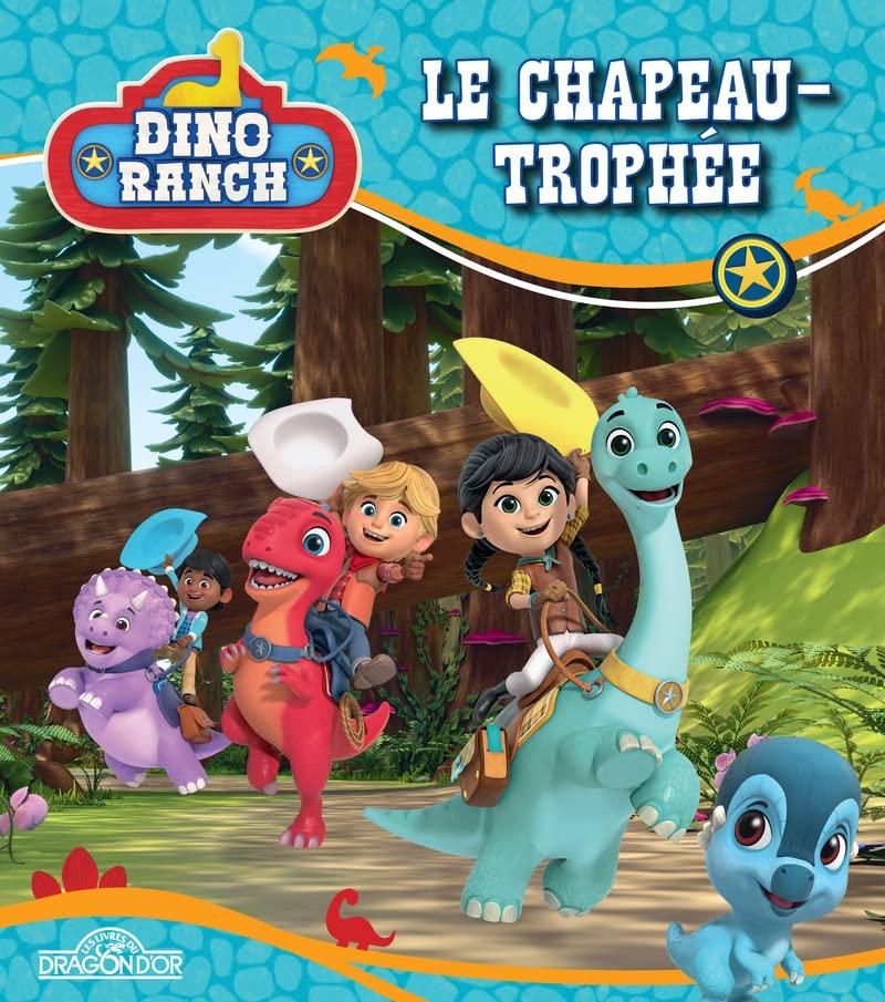 Dino Ranch. Le chapeau-trophée