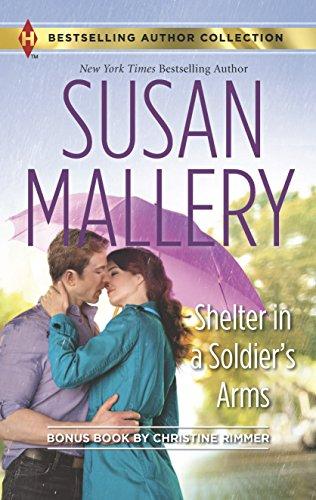 Shelter in a Soldier's Arms \ Donovan's Child Bonus Book (Harlequin Bestselling Author Collection)