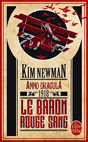 Anno Dracula. Vol. 2. Le baron rouge sang : Anno Dracula 1918