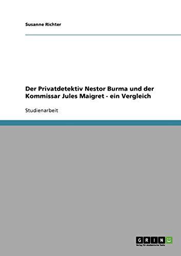 Der Privatdetektiv Nestor Burma und der Kommissar Jules Maigret - ein Vergleich