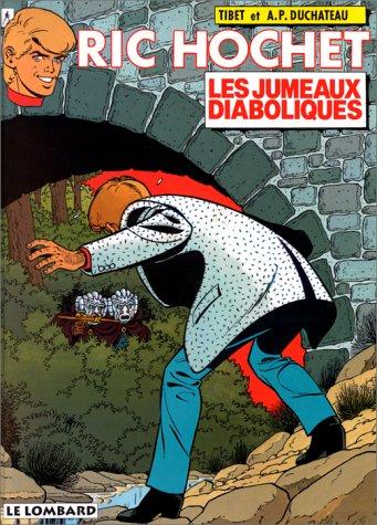 Ric Hochet. Vol. 47. Les jumeaux diaboliques