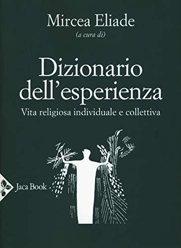 dizionario dell'esperienza vita religiosa individuale e collettiva