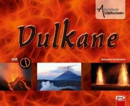 Abenteuer Weltwissen - Vulkane (inkl. CD)