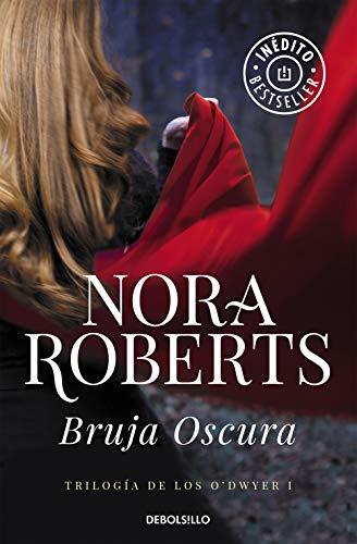 Trilogía de los O'Dwyer 1. Bruja oscura (Best Seller, Band 1)