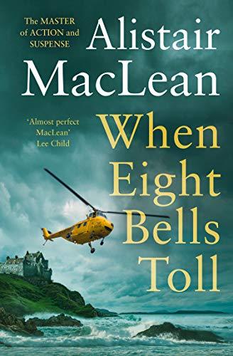 Maclean, A: When Eight Bells Toll