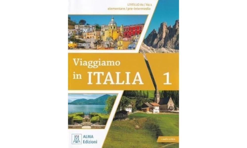 Viaggiamo in Italia 1: + audio online. A1-A2.1