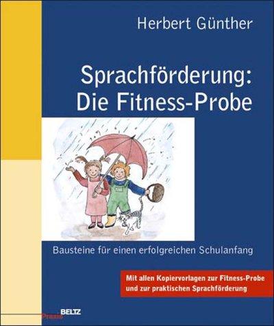 Sprachförderung Die Fitness-Probe Bausteine für einen erfolgreichen Schulanfang