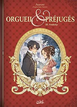 Orgueil & préjugés. Vol. 3. Pemberley