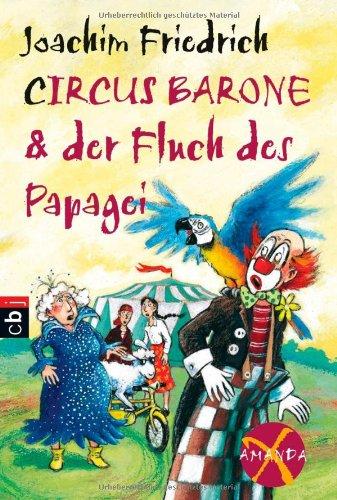 Amanda X - Circus Barone und der Fluch des Papageis