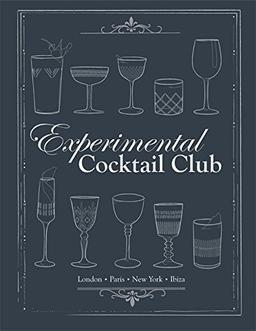 Experimental Cocktail Club: London. Paris. New York. Ibiza