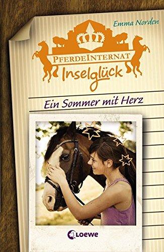 Pferdeinternat Inselglück - Ein Sommer mit Herz