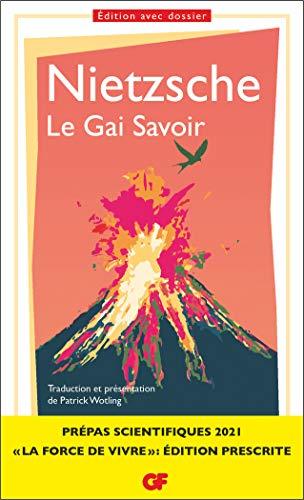 Le gai savoir : prépas scientifiques 2021 : la force de vivre, édition prescrite